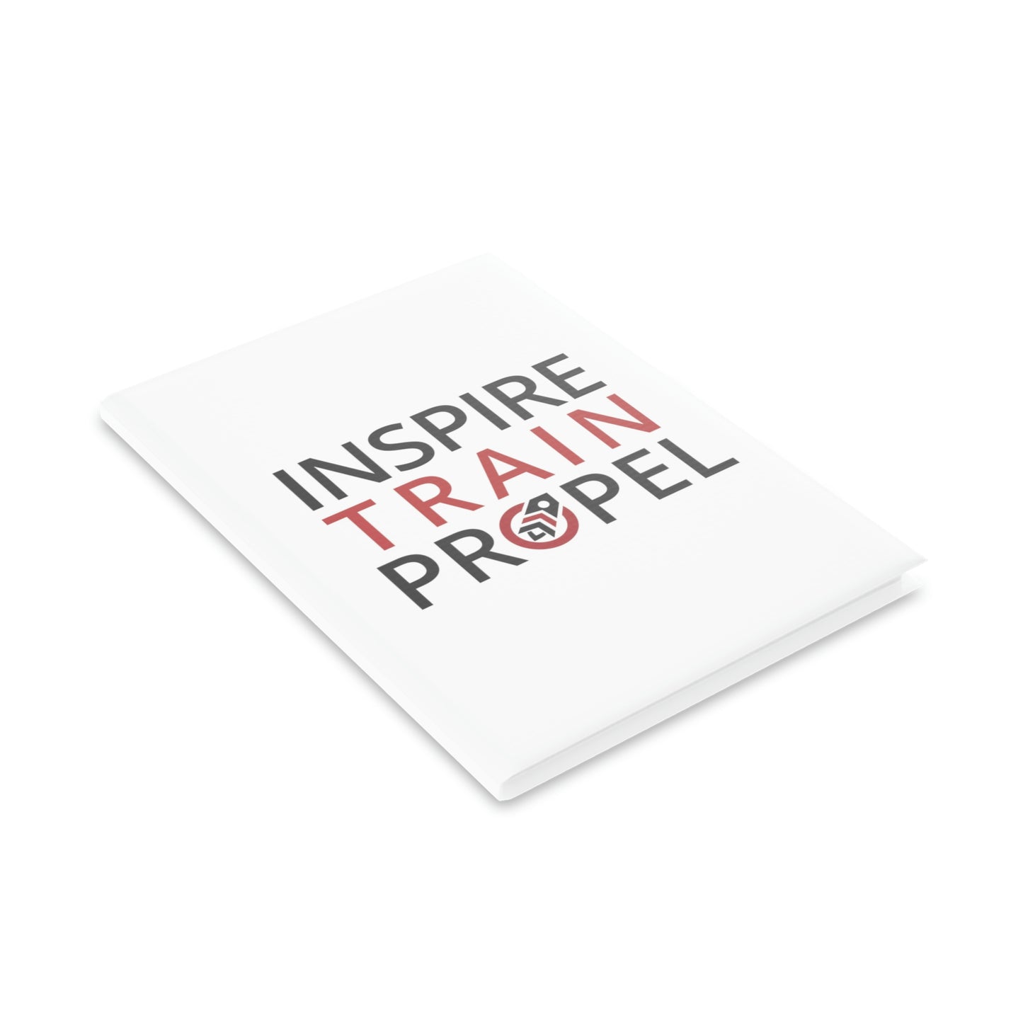 Inspire Train Propel Hardcover Notebook