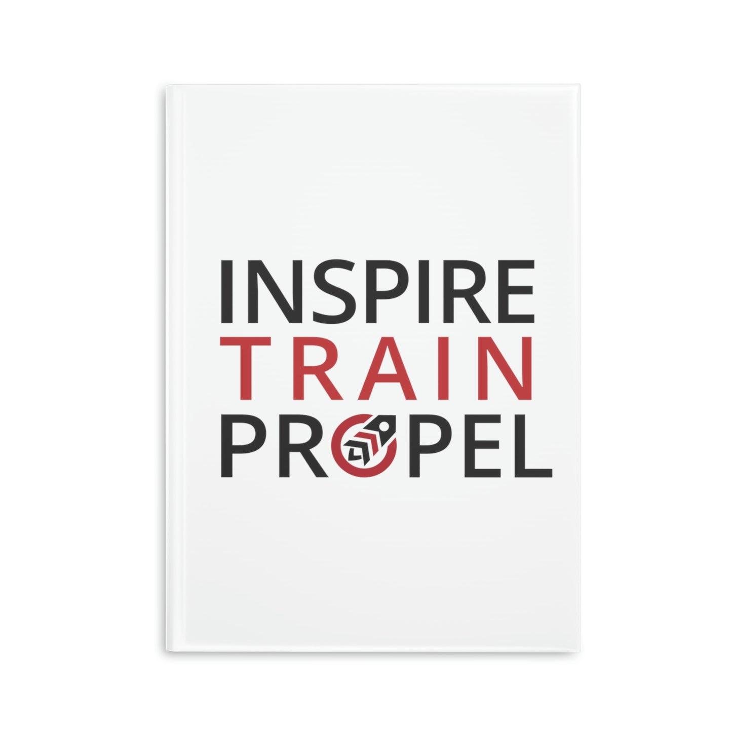 Inspire Train Propel Hardcover Notebook