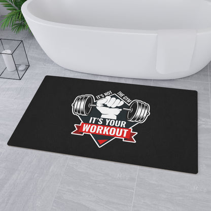 It’s Not The Gym It's Your Workout Black Floor Mat